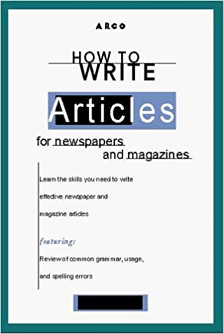 How to Write Articles for News/Mags, 1/e (ARCO's How to)