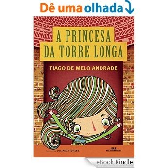A Princesa da Torre Longa [eBook Kindle] baixar