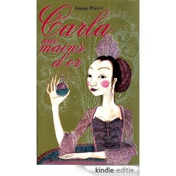 Carla aux mains d'or (Hors-séries) (French Edition) [Kindle-editie]