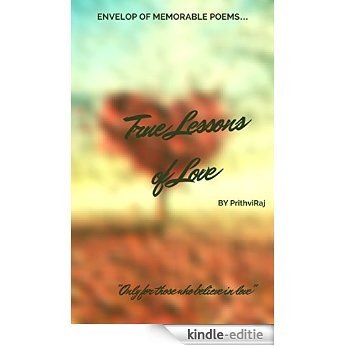 True Lessons of Love: Envelop of memorable poems... (English Edition) [Kindle-editie] beoordelingen