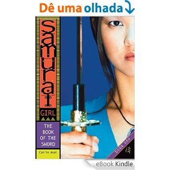 The Book of the Sword (Samurai Girl 1) (English Edition) [eBook Kindle]