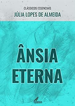 Ânsia Eterna (Clássicos Essenciais)