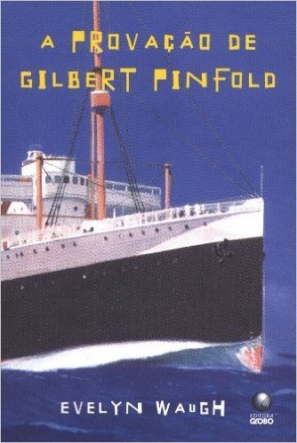 A Provação De Gilbert Pinfold