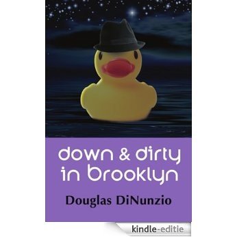 Down & Dirty in Brooklyn: An Eddie Lombardi Mystery (English Edition) [Kindle-editie]