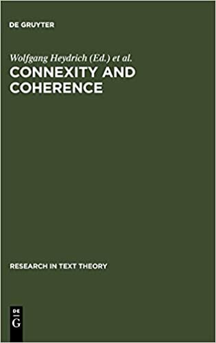 indir Connexity and Coherence: Analysis of Text and Discourse (Research in Text Theory, Band 12)
