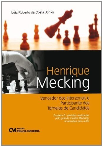 Henrique Mecking - Vencedor Dos Interzonais E Participante Dos Torneio