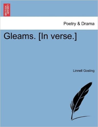Gleams. [In Verse.]