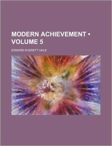 Modern Achievement (Volume 5)