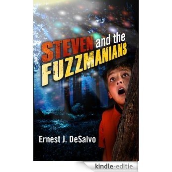 Steven and the Fuzzmanians (English Edition) [Kindle-editie]