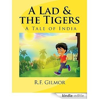 A Lad & The Tigers (English Edition) [Kindle-editie]