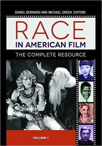 Race and Ethnicity in American Film [3 Volumes]: The Complete Resource