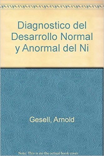 Diagnostico del Desarrollo Normal y Anormal del Ni