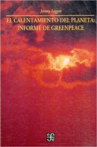 Calentamiento del Planeta - Informe Greenpeace