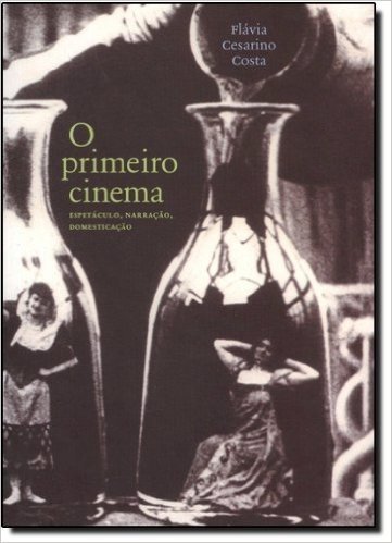 O Primeiro Cinema