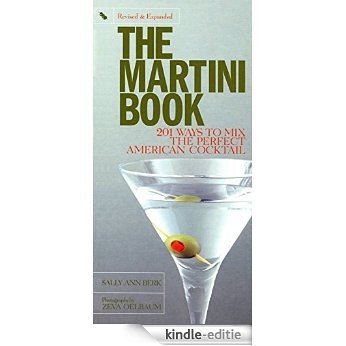 Martini Book: 201 Ways to Mix the Perfect American Cocktail (English Edition) [Kindle-editie]