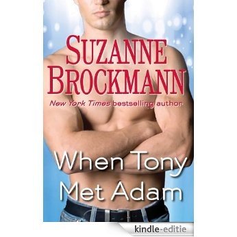 When Tony Met Adam (Short Story) (Troubleshooters) [Kindle-editie]