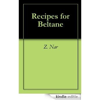 Recipes for Beltane (English Edition) [Kindle-editie]