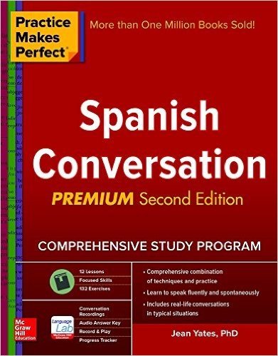 Practice Makes Perfect Spanish Conversation 2nd Ed