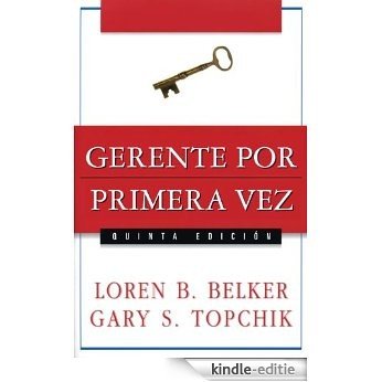 Gerente por primera vez (Spanish Edition) [Kindle-editie]