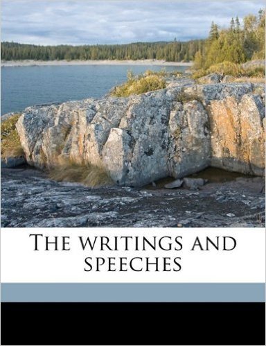 The Writings and Speeches Volume 6