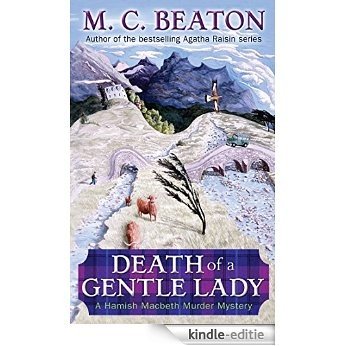 Death of a Gentle Lady (Hamish Macbeth) [Kindle-editie]