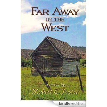 Far Away in the West (Fort Zion Book 2) (English Edition) [Kindle-editie]