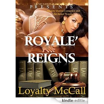 Royalè Reigns (English Edition) [Kindle-editie]