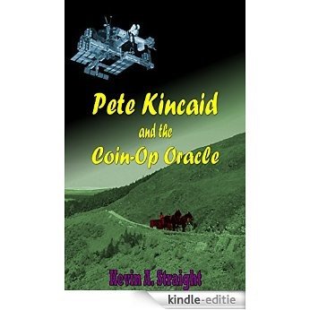 Pete Kincaid and the Coin-Op Oracle (English Edition) [Kindle-editie] beoordelingen