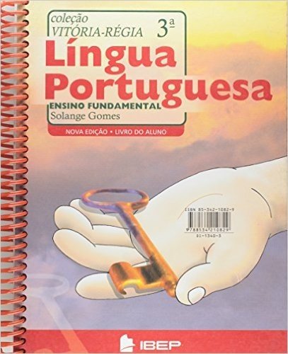 Col. Vitória-Régia - Língua Portuguesa 3ª Série Nova Edição 2003