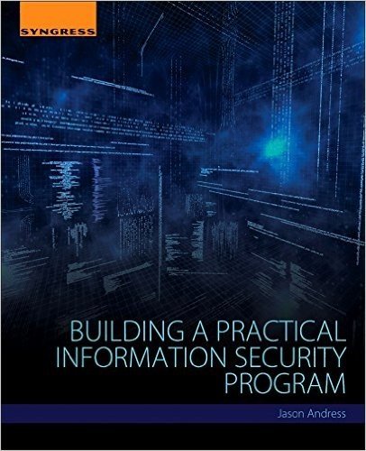 Building a Practical Information Security Program