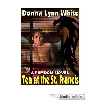 Tea at the St. Francis [Kindle-editie] beoordelingen