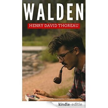 Walden: Color Illustrated, Formatted for E-Readers (Unabridged Version) (English Edition) [Kindle-editie]