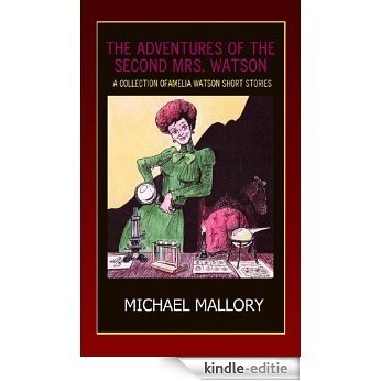 The Adventures of the Second Mrs. Watson (English Edition) [Kindle-editie] beoordelingen