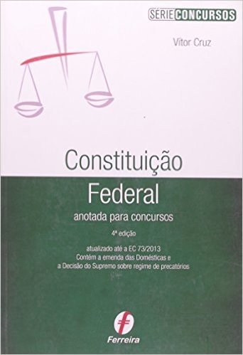 Constituição Federal Anotada Para Concursos - Série Concursos