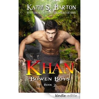 Khan (Bowen Boys Book 2) (English Edition) [Kindle-editie]