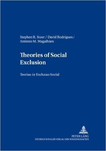 Theories of Social Exclusion. Teorias de Exclusao Social