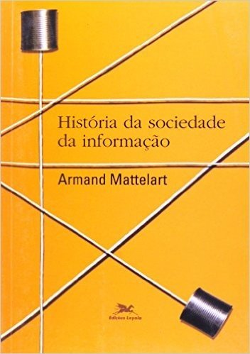 História Da Sociedade Da Informação