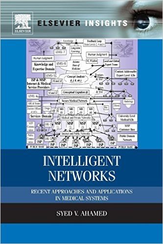 Intelligent Networks: Recent Approaches and Applications in Medical Systems baixar