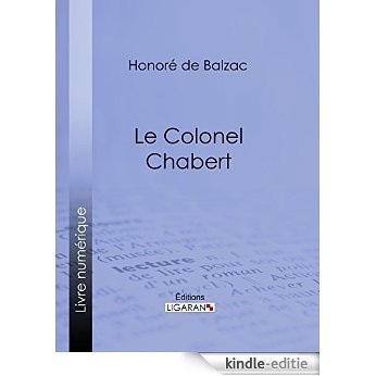 Le Colonel Chabert (French Edition) [Kindle-editie]
