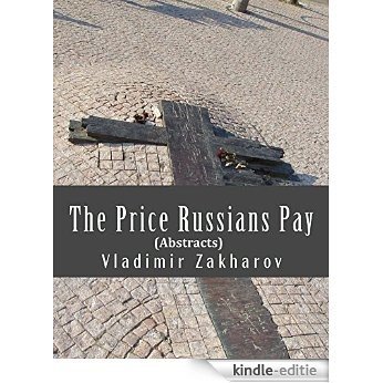 The Price Russians Pay (Abstracts) (English Edition) [Kindle-editie]