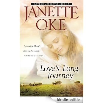 Love's Long Journey (Love Comes Softly Book #3): Volume 3 [Kindle-editie]