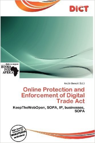 Online Protection and Enforcement of Digital Trade ACT