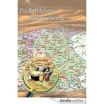 Die Bethlehem Verschwörung (German Edition) [Kindle-editie]
