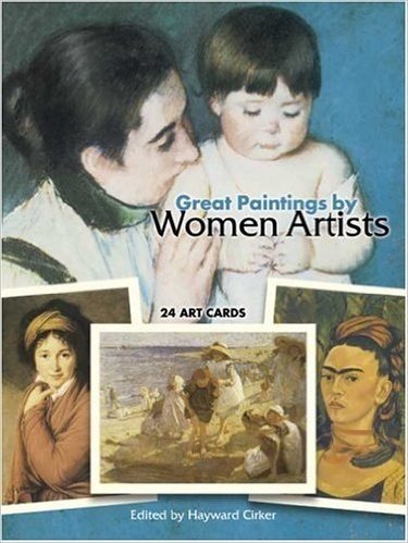 Great Paintings by Women Artists: 24 Art Cards