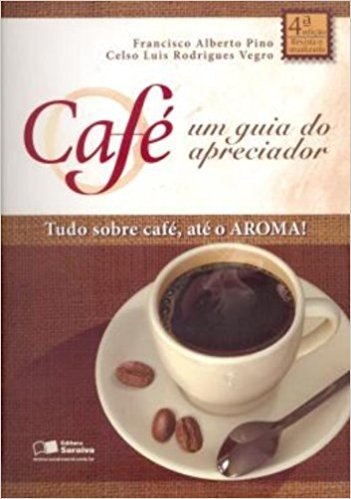 Cafe - Um Guia Do Apreciador