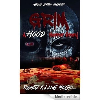 Grim: A Hood Horror Story (English Edition) [Kindle-editie]