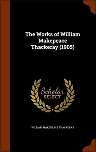 The Works of William Makepeace Thackeray (1905)