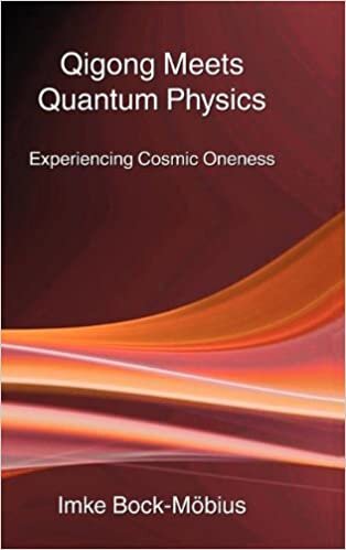 indir Qigong Meets Quantum Physics: Experiencing Cosmic Oneness