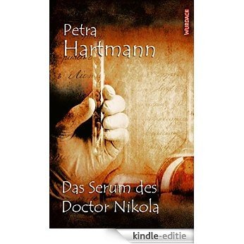 Das Serum des Doctor Nikola (German Edition) [Kindle-editie]
