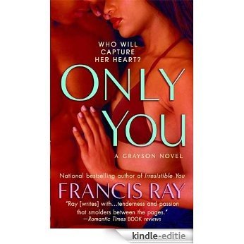 Only You (Grayson Novels) [Kindle-editie] beoordelingen
